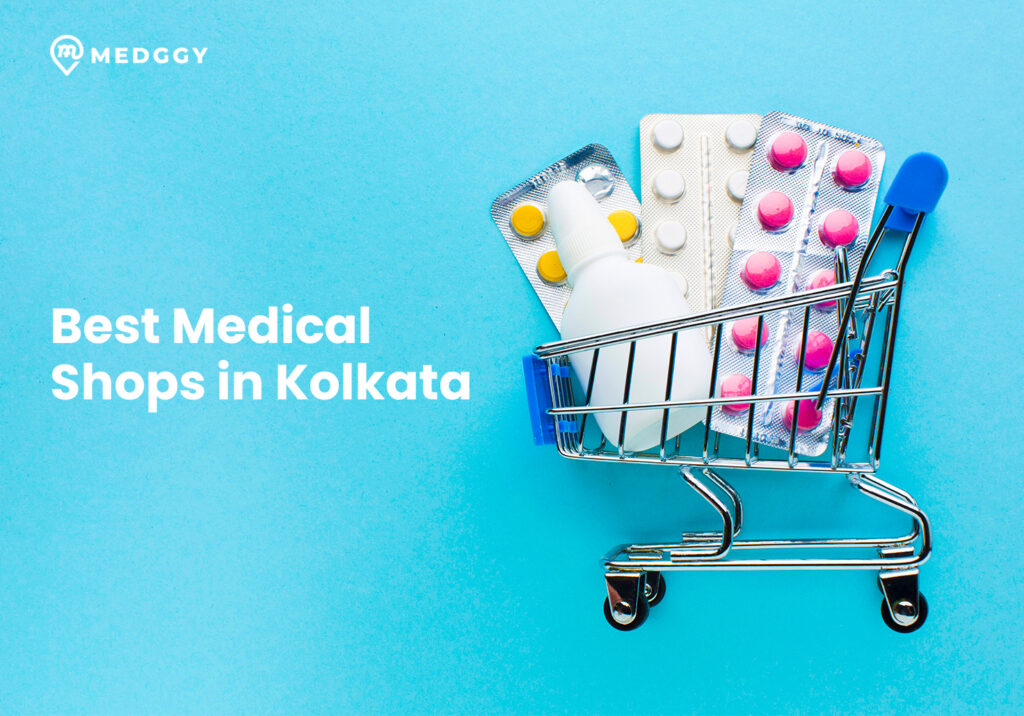 The Best Medical Store in Kolkata Near You